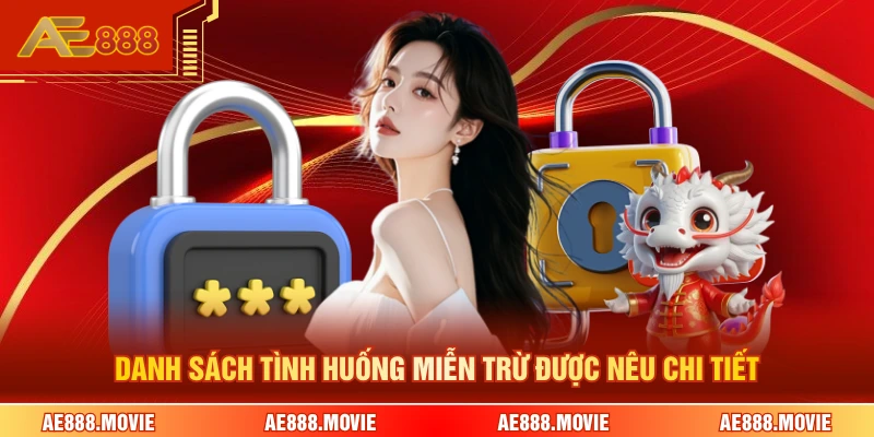 Danh sách tình huống miễn trừ được nêu chi tiết